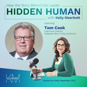 Employee Engagement with Tom Cook of the DRBA. Hidden Human Podcast hosted by Kelly Meerbott, PCC. Image includes text and images of the host and speaker.